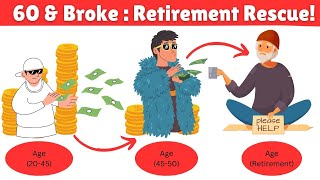 60 Years Old and Nothing Saved for Retirement Top 12 Recommendations [upl. by Beilul99]