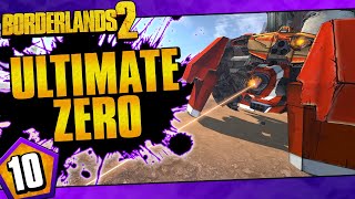 Borderlands 2  Ultimate Zero Road To OP10  Day 10 [upl. by Merissa]