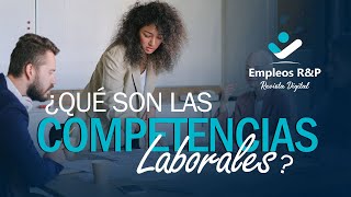 🤷‍♀️ ¿QUÉ SON LAS COMPETENCIAS LABORALES ¡ 💡 [upl. by Nert]