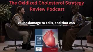 The Oxidized Cholesterol Strategy Review LOWER Cholesterol Naturally  Podcast [upl. by Honoria240]