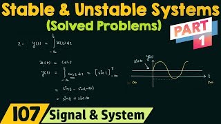 Stable and Unstable Systems Solved Problems  Part 1 [upl. by Landel]