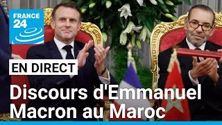 🔴 En DIRECT  Allocution dEmmanuel Macron devant le Parlement marocain • FRANCE 24 [upl. by Llenyar401]