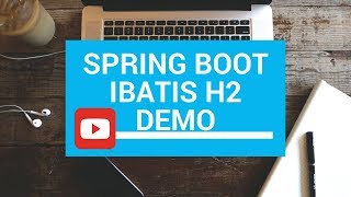 SPRING BOOT IBATIS DEMO  Spring Boot Ibatis SQL Example Demo  Ibatis H2 Demo  InterviewDOT [upl. by Bibah868]