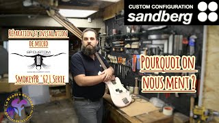 Réparation et installation de micro SP Custom sur une Basse Sandberg [upl. by Swartz463]