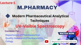 MPharmacy  UV Visible Spectroscopy  Modern Pharmaceutical Analytical Techniques mpharm [upl. by Bahr]