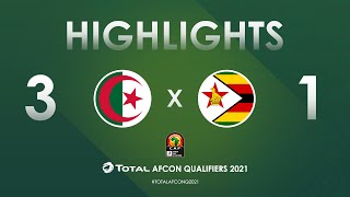 HIGHLIGHTS  Total AFCON Qualifiers 2021  Round 3  Group H Algeria 31 Zimbabwe [upl. by Anibor763]