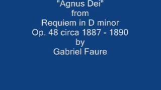 Faure  Agnus Dei [upl. by Debor560]