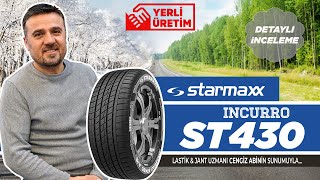 Starmaxx İncurro ST430 Lastik İncelemesi  Lastik Fiyatları amp Kullanıcı Yorumları  Cengiz Abi [upl. by Stucker749]