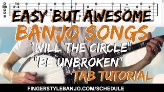 Easy but awesome Banjo Songs How to Play quotWILL THE CIRCLE BE UNBROKENquot 3 Finger Banjo [upl. by Falzetta]