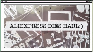 ALIEXPRESS DIES HAUL [upl. by Lleuqram714]