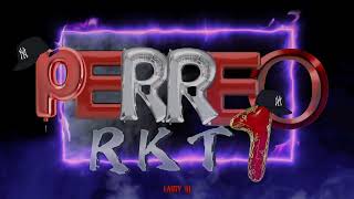 PERREO RKT 1 🇦🇷  Lauty dj [upl. by Osei811]