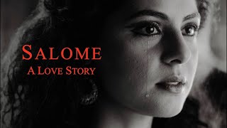 Salome A Love Story I Official Trailer I Based on Oscar Wilde’s Play Salome [upl. by Yehc43]