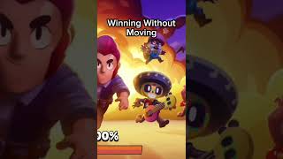 Winning Without Moving brawlstars brawlstarsshorts [upl. by Ainesej799]