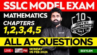 SSLC Model Exam Mathematics  Chapter 1  5 All A Questions  Day 1  Xylem SSLC [upl. by Amelus53]