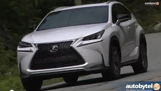 2015 Lexus NX 200t FSport Luxury Crossover Test Video Review [upl. by Shig286]