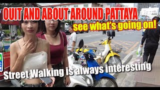 Out and about the streets of Pattaya see what is happening right now in the area [upl. by Elvira]