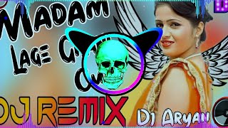 MADAM LAGE GHANI CUTE DJ REMIX SONG  UTTAR KUMAR  DJ ARYAN  NEW HARYANVI SONG  MADAM CUTE REMIX [upl. by Ettelracs]