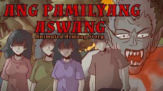 ANG PAMILYANG ASWANG Animated Horror Story Aswang Story Pinoy Animation [upl. by Stamata]