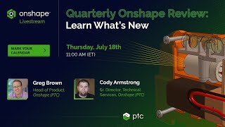 Quarterly Onshape Review Learn What’s New [upl. by Gregson663]