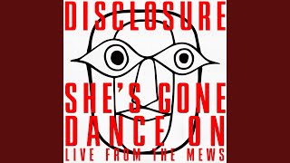 She’s Gone Dance On Live From The Mews [upl. by Eikin]