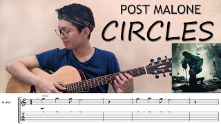 Post Malone  Circles  Fingerstyle Guitar Cover FREE TABS with LYRICS [upl. by Enelak27]