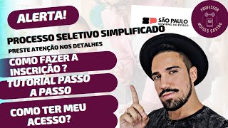 Processo seletivo simplificado do Estado SP Como fazer sua inscrição para conseguir aulas Veja [upl. by Guadalupe]