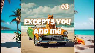 kaabdeville  Excepts You and Me [upl. by Tristas]