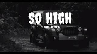 So High SlowedReverb Sidhu Moose Wala shortvideos [upl. by Aliuqa]