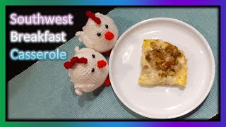 Ultimate Casserole Cookbook  Southwest Breakfast Casserole [upl. by Ardnuhsed397]