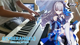 《 Cyberangel 》Honkai Impact 3rd  Piano Cover [upl. by Evans]