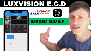 Resolvido DVR Luxvision  Não mostra imagem no Aplicativo ECD MOBILE [upl. by Aes68]