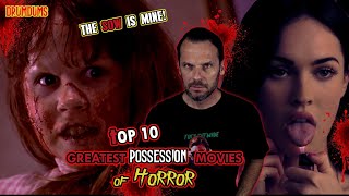 Top 10 Greatest POSSESSION Movies of Horror  The Sow is MINE [upl. by Marna694]