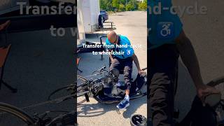 Transfer from handcycle to wheelchair 🧑🏽‍🦽 [upl. by Kandy]