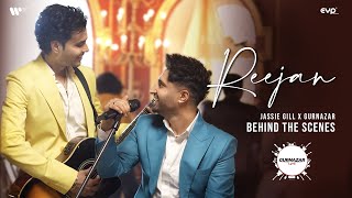 Reejan Behind The Scenes  Jassie Gill amp Gurnazar  Gurnazar Live  Making of Reejan Video [upl. by Adar]