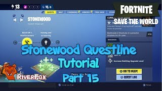 Fortnite Save The World STW Stonewood Questline Tutorial part 15  Build off 2 reinforcement [upl. by Ytirahs]