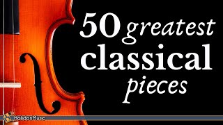 The Best of Classical Music  50 Greatest Pieces Mozart Beethoven Chopin Bach [upl. by Rehpotsirh222]