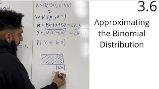 Edexcel A Level Maths 36 Approximating the Binomial Distribution [upl. by Laetitia]