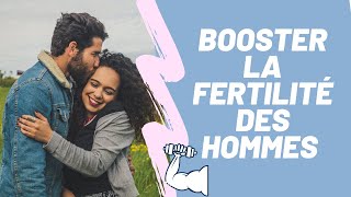 Comment booster la fertilité des hommes pour avoir un bébé Conseils et aide pour les essais bébé [upl. by Elinor]