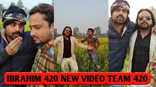 Ibrahim 420 Babba 420 Savej 420 Team 420 New Video [upl. by Leodora]