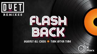 AGAINST ALL ODDS  TIME AFTER TIME  TECHNO REMIX  DJ K MARX [upl. by Channa]