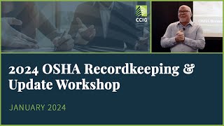 2024 OSHA Recordkeeping amp Update Workshop [upl. by Ennaeirb]