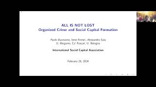 All is Not Lost Organized Crime and Social Capital Formation [upl. by Alliuqa547]