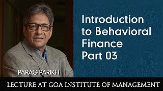 Introduction to Behavioral Finance Part 03 [upl. by Roxanna]