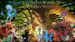 Dragons  Round My Family Tree  The Tigger Movie [upl. by Iaka713]