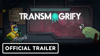 Transmogrify  Official Release Trailer [upl. by Loleta]