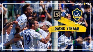 LA Galaxy vs Los Angeles FC  Radio Live Stream [upl. by Ayik431]