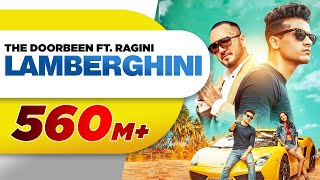 Lamberghini Full Video  The Doorbeen Feat Ragini  Latest Punjabi Song 2018  Speed Records [upl. by Eraste550]