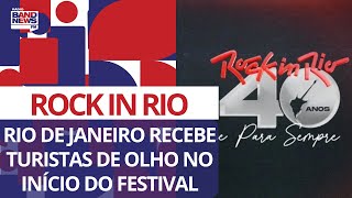 Rock In Rio Rio de Janeiro recebe turistas de olho no início do festival [upl. by Nue718]