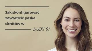 Jak skonfigurować zawartość paska skrótów w InsERT GT [upl. by Yrrem]