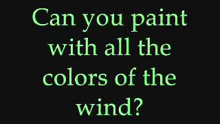 Colors of the Wind lyrics [upl. by Bil]